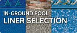 In-Ground Pool Liner Selection